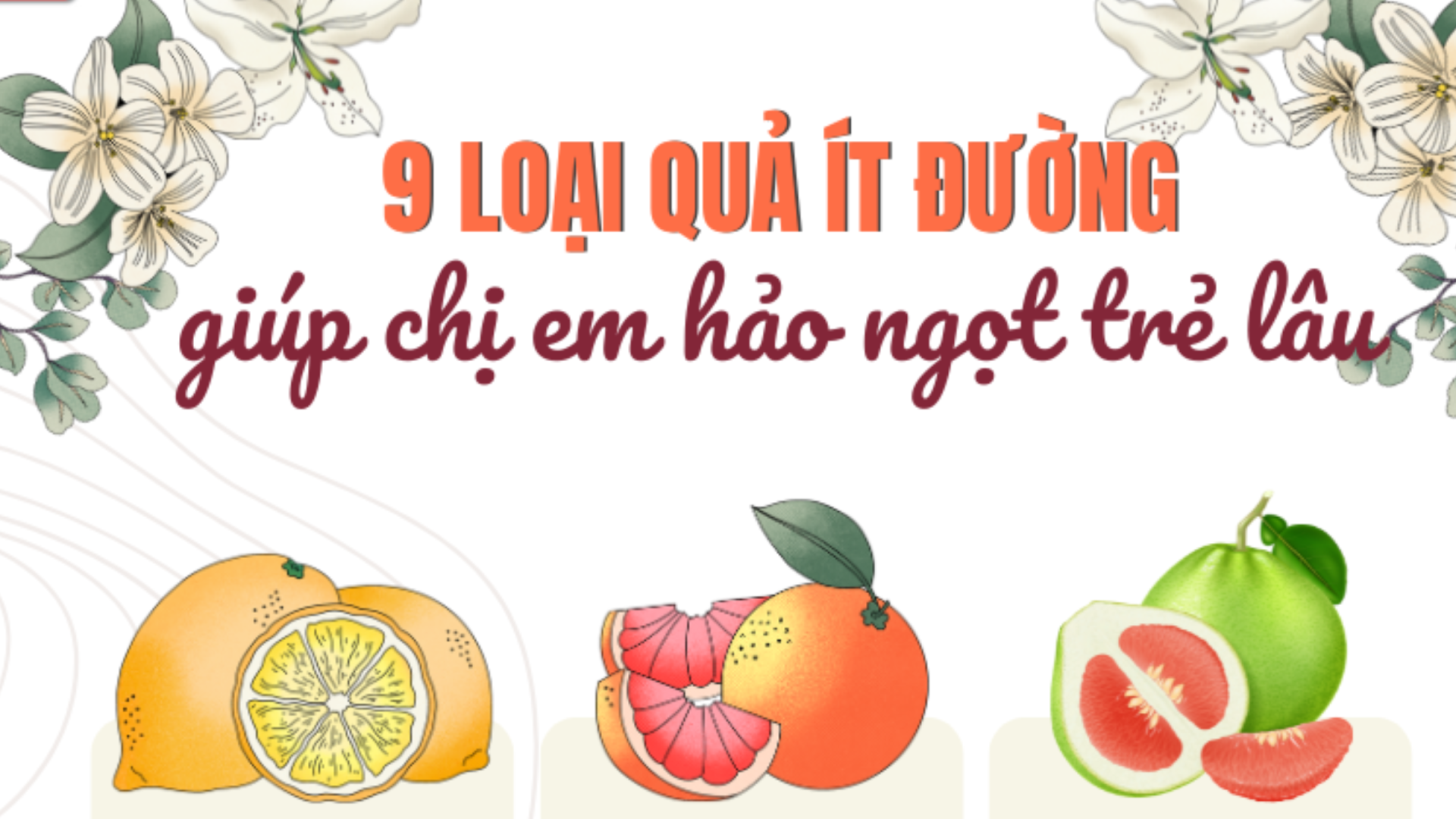 9 loại trái cây ít đường giúp chị em hảo ngọt trẻ lâu