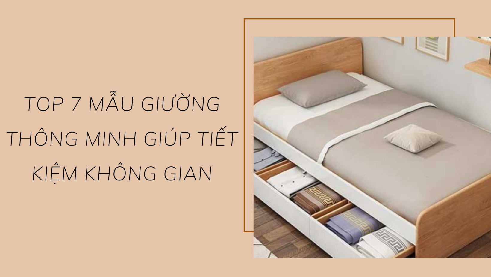 7 mẫu giường thông minh đặc biệt phù hợp với không gian nhà nhỏ