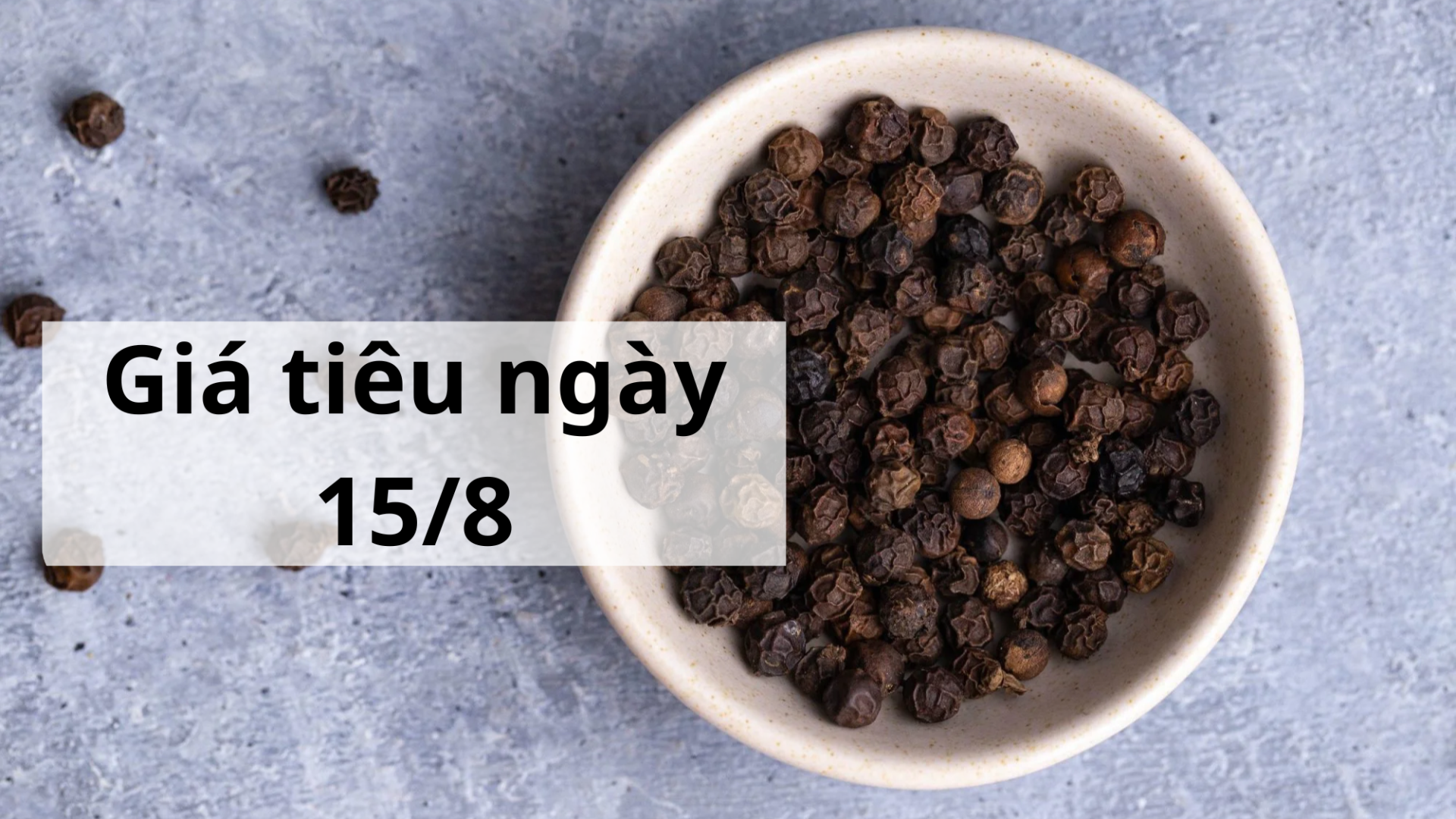 Giá tiêu hôm nay ngày 1605 (3)