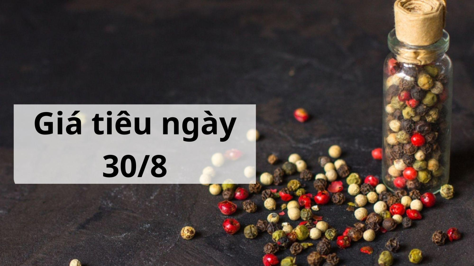 Giá tiêu hôm nay ngày 1605