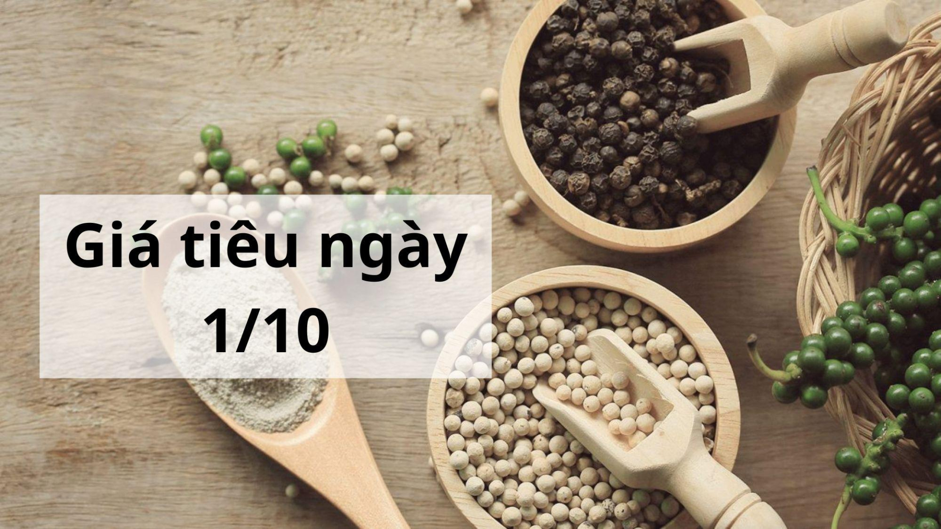 Giá tiêu hôm nay ngày 1605 (1)