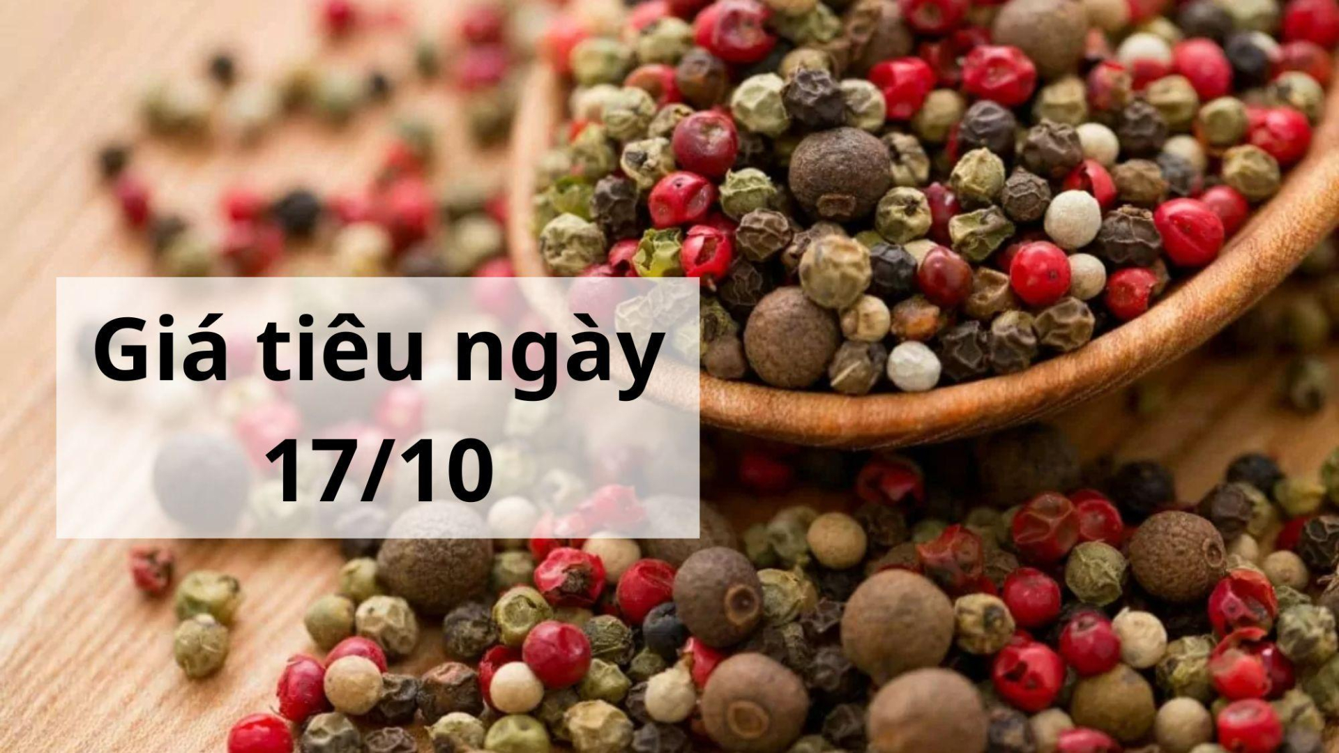 Giá tiêu hôm nay ngày 1605