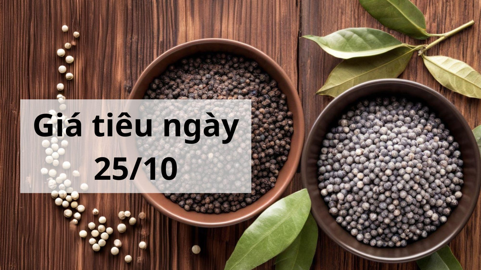 Giá tiêu hôm nay ngày 1605