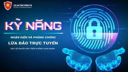 Nhận diện những thủ đoạn lừa đảo trực tuyến đang xảy ra hàng ngày